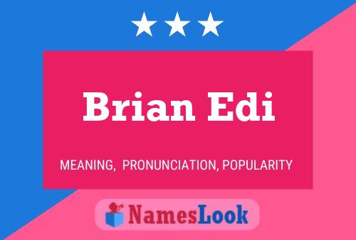 ملصق اسم Brian Edi