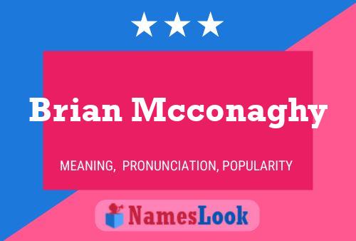 ملصق اسم Brian Mcconaghy