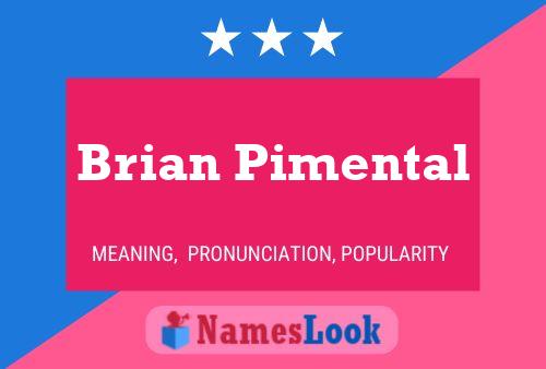 ملصق اسم Brian Pimental