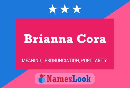 ملصق اسم Brianna Cora