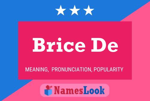 ملصق اسم Brice De