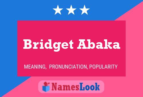 ملصق اسم Bridget Abaka