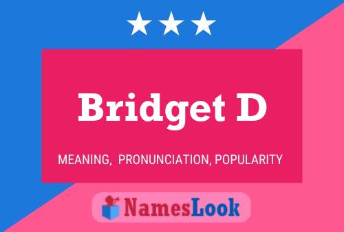 ملصق اسم Bridget D