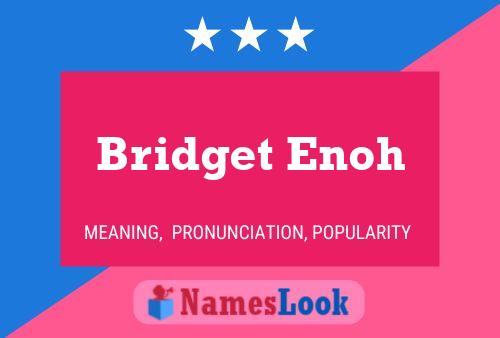 ملصق اسم Bridget Enoh