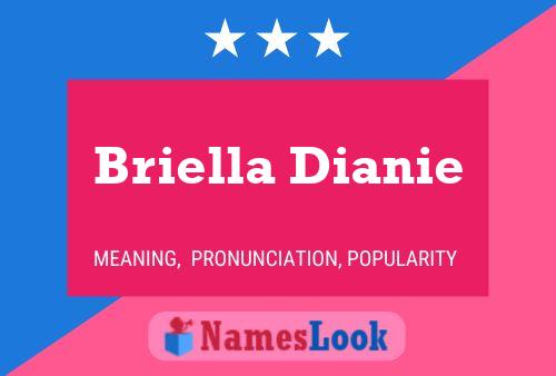 ملصق اسم Briella Dianie