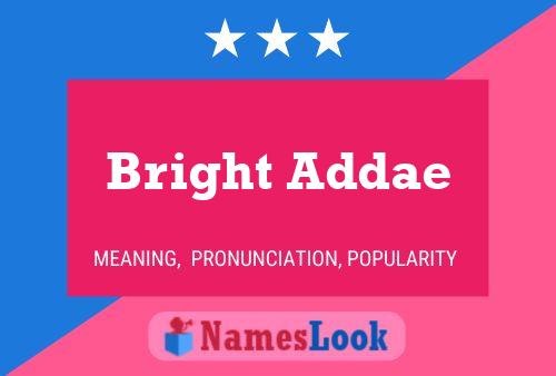 ملصق اسم Bright Addae