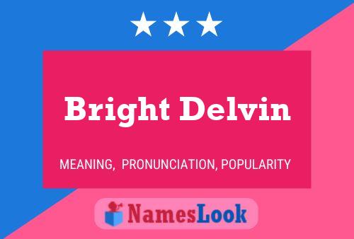 ملصق اسم Bright Delvin