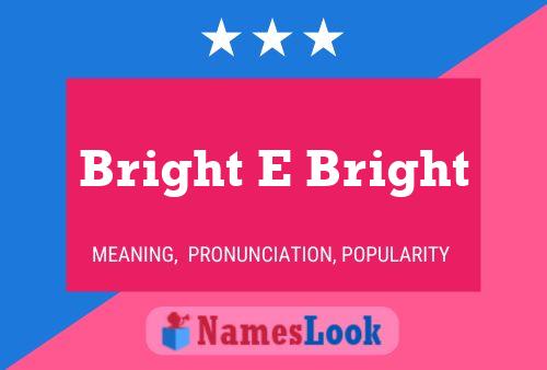 ملصق اسم Bright E Bright