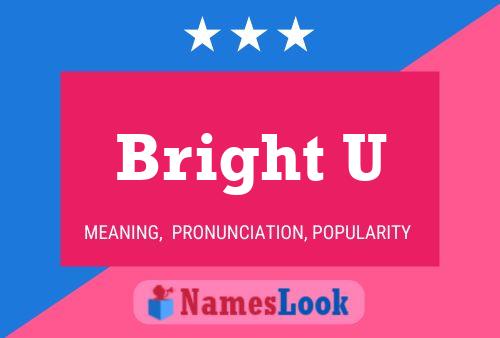 ملصق اسم Bright U