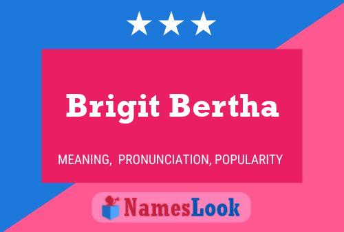 ملصق اسم Brigit Bertha