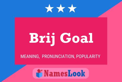 ملصق اسم Brij Goal