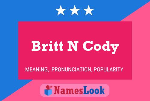 ملصق اسم Britt N Cody