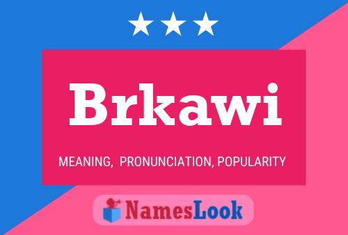 ملصق اسم Brkawi