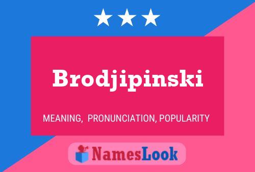 ملصق اسم Brodjipinski