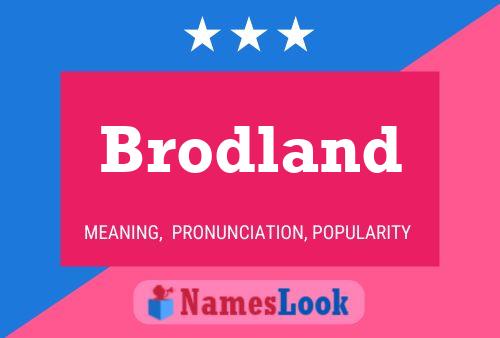 ملصق اسم Brodland