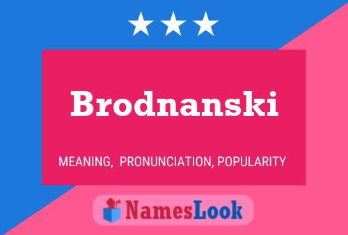 ملصق اسم Brodnanski