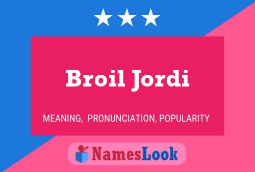 ملصق اسم Broil Jordi