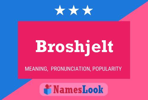 ملصق اسم Broshjelt