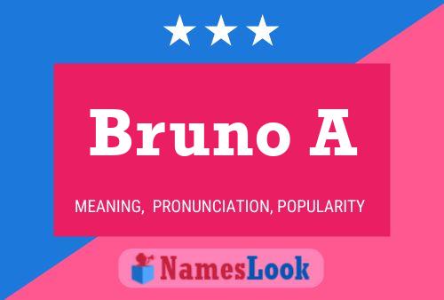 ملصق اسم Bruno A