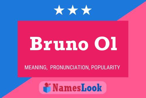 ملصق اسم Bruno Ol