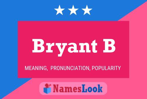 ملصق اسم Bryant B