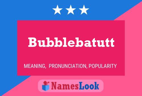 ملصق اسم Bubblebatutt