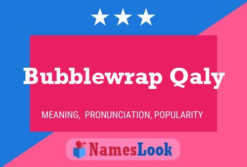 ملصق اسم Bubblewrap Qaly