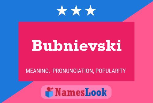 ملصق اسم Bubnievski