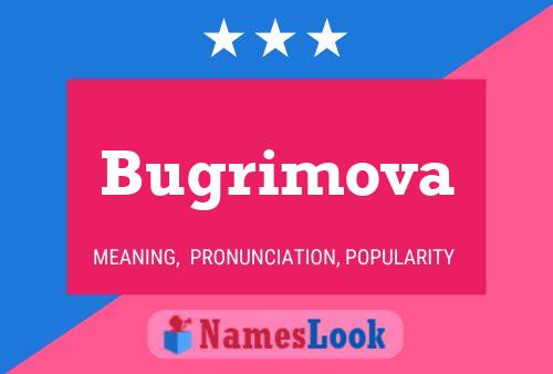 ملصق اسم Bugrimova