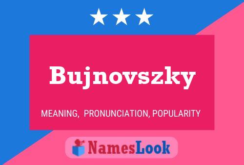 ملصق اسم Bujnovszky