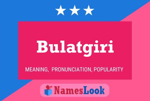 ملصق اسم Bulatgiri