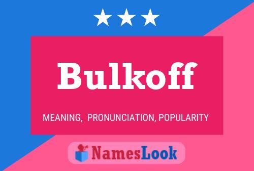 ملصق اسم Bulkoff