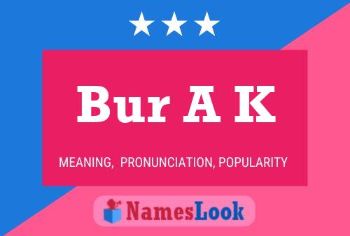 ملصق اسم Bur A K