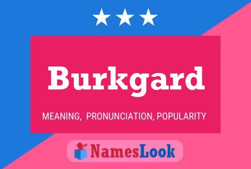 ملصق اسم Burkgard