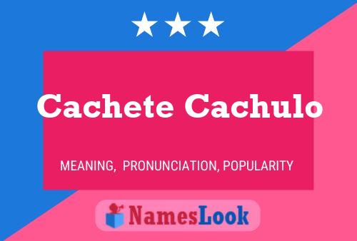 ملصق اسم Cachete Cachulo