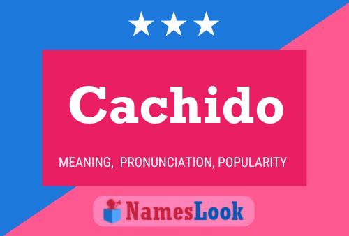 ملصق اسم Cachido