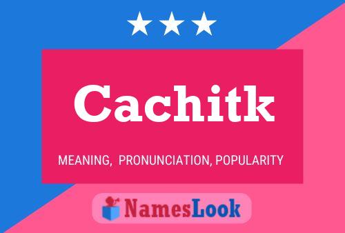 ملصق اسم Cachitk