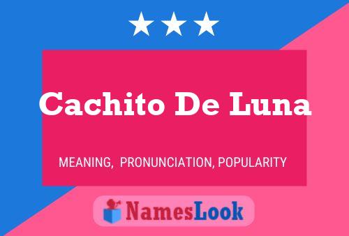 ملصق اسم Cachito De Luna