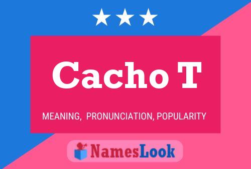 ملصق اسم Cacho T