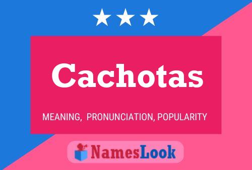 ملصق اسم Cachotas