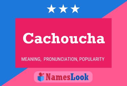 ملصق اسم Cachoucha