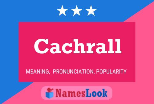 ملصق اسم Cachrall