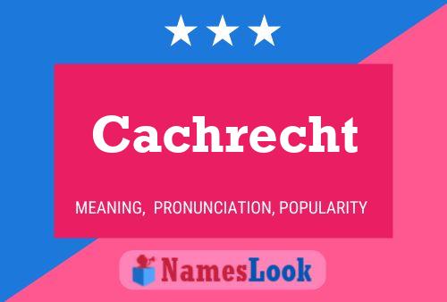 ملصق اسم Cachrecht