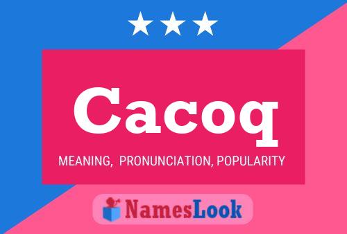 ملصق اسم Cacoq