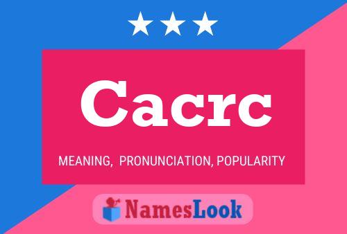 ملصق اسم Cacrc