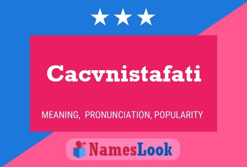 ملصق اسم Cacvnistafati