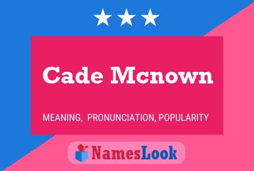 ملصق اسم Cade Mcnown