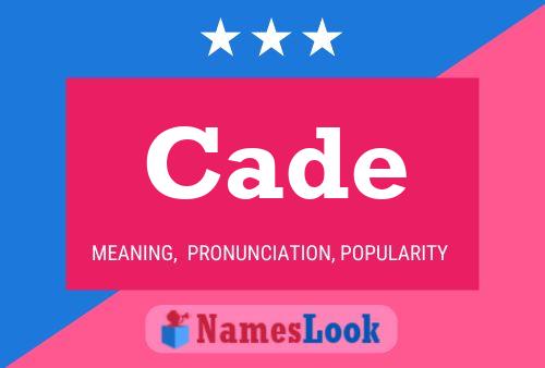 ملصق اسم Cade