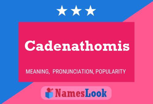 ملصق اسم Cadenathomis