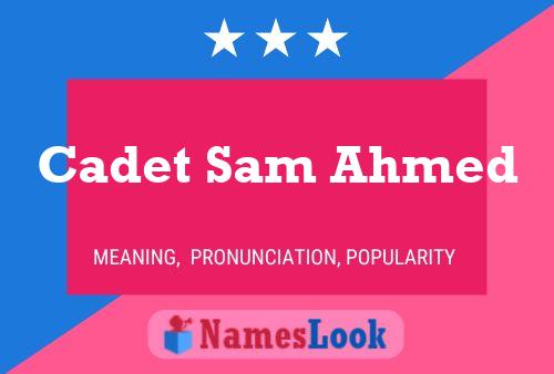 ملصق اسم Cadet Sam Ahmed